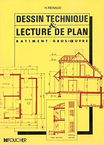 Dessin technique et lecture de plan / bâtiment gros-oeuvre 9782216003730