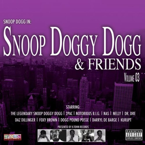 Snoop Doggy Dogg & Friends Vol.3 0090204965304