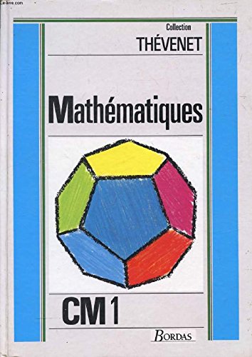 Mathématiques: C.M.1, [livre 9782040165512