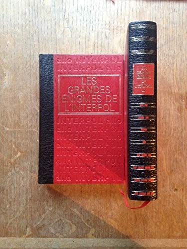 Les grandes énigme de l'interpol. tome 1&2 