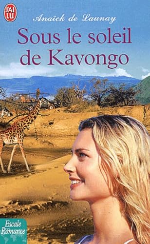 Sous le soleil de Kavongo 9782290333105