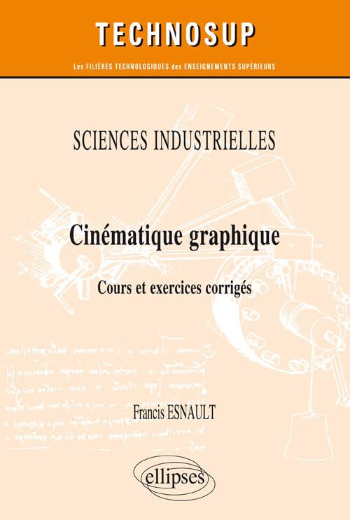 Cinématique graphique: Cours et exercices corrigés 9782340013322