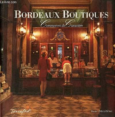 Bordeaux boutiques 9782911075001