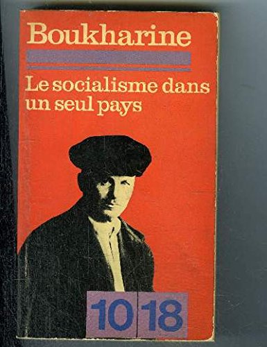 LE SOCIALISME DANS UN SEUL PAYS 