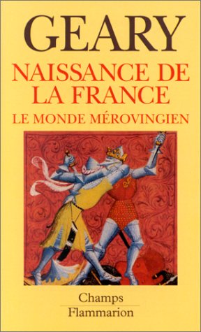 Naissance de la france - le monde merovingien 9782080812742