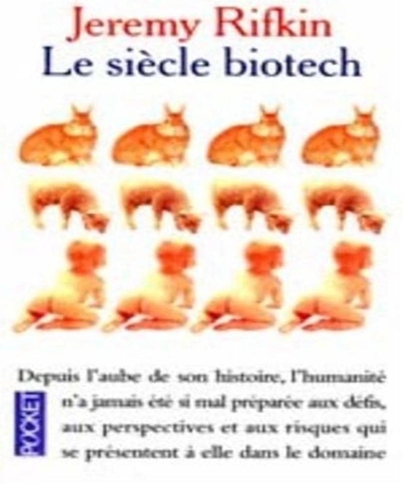 Le siècle biotech: Le commerce des gènes dans le meilleur des mondes 9782266095778
