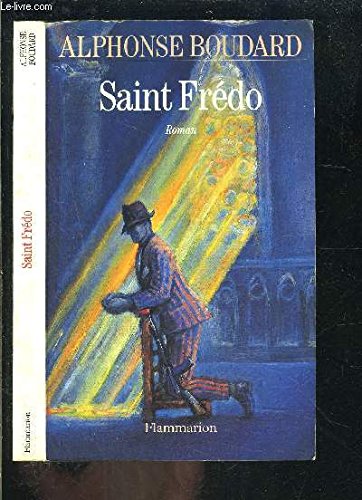 Saint Frédo: - ROMAN 9782080663658