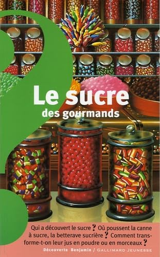 Le sucre des gourmands 9782070574469