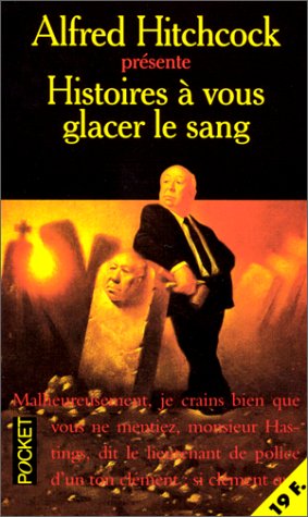 Histoires à vous glacer le sang 9782266064019