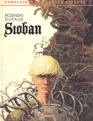 La Complainte des landes perdues, tome 1 : Sioban 9782871292869
