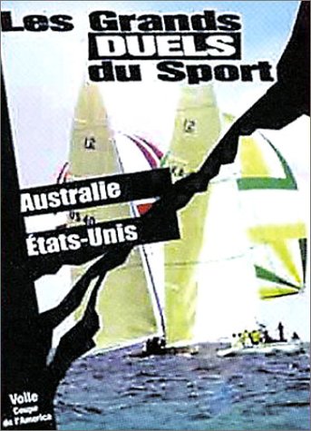 Les Grands duels du sport - Voile : USA / Australie 3453277869196