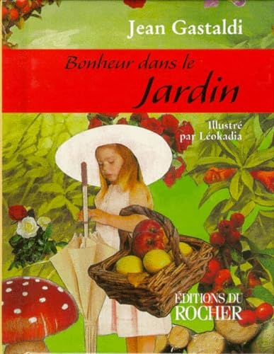 Bonheur dans le Jardin 9782268036205