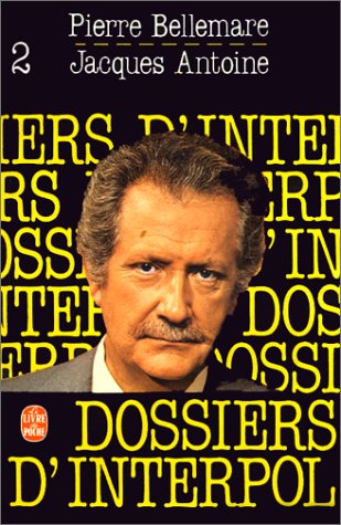 Les dossiers d'Interpol (nouvelle série) 9782253026624