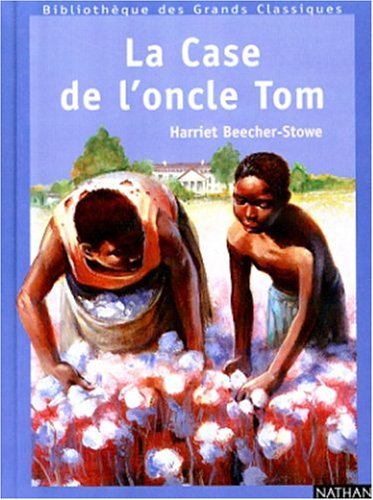 La Case de l'oncle Tom 9782092701744