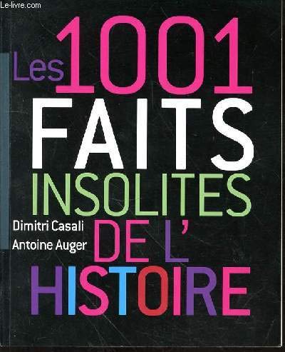 LES 1001 FAITS INSOLITES DE L'HISTOIRE 9782298034608