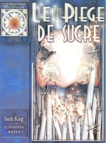 L'Univers de Lul', Tome 2 : Le Piège de Sucre 9782350190181