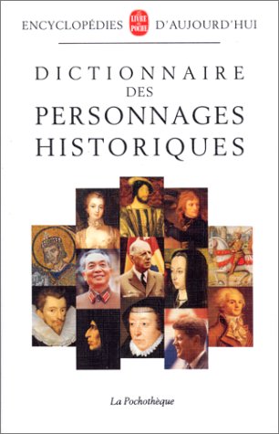 Dictionnaire des personnages historiques 9782253130116