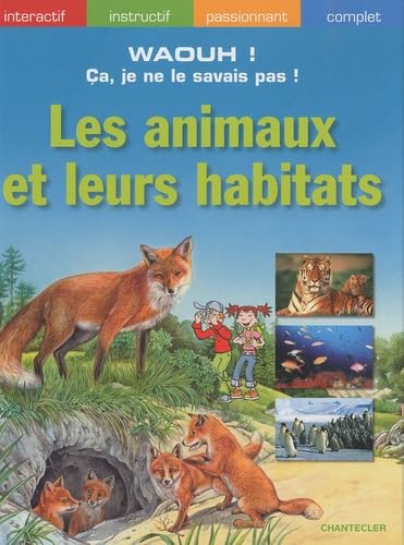 Les animaux et leurs habitats 9782803452583