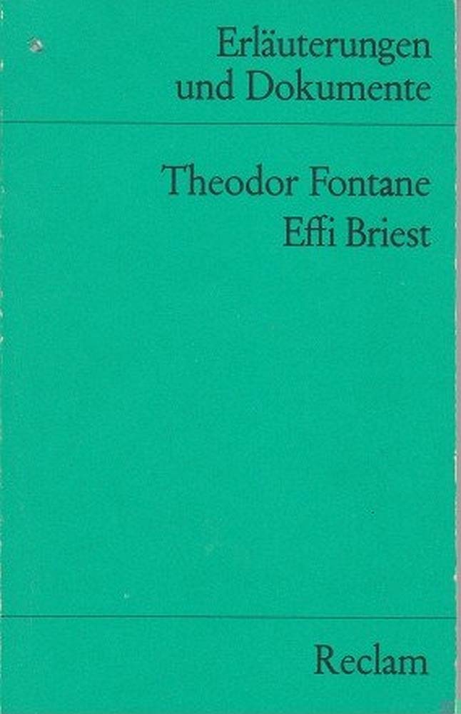 Effi Briest - Erläuterungen und Dokumente 9783150081198