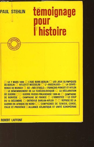 Témoignage pour l'histoire, robert laffont, 1969 
