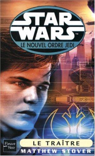 Star wars : Le nouvel ordre jedi numéro 60 - Le traître 9782265069343