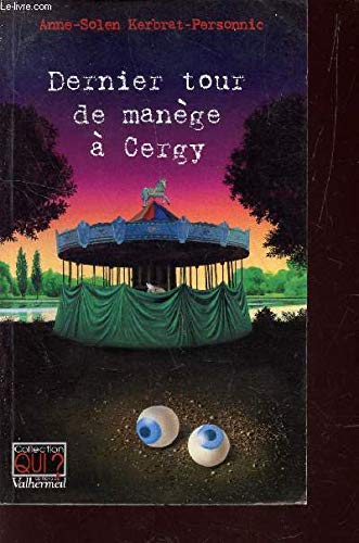 Dernier tour de manège à Cergy 9782913328686