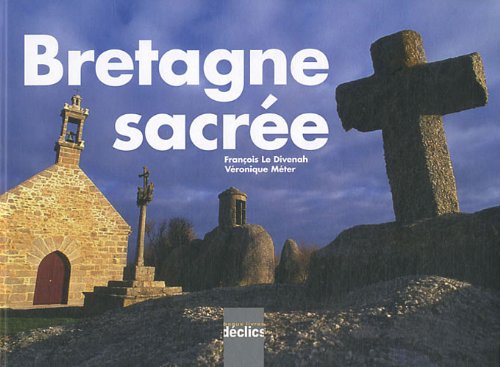 Bretagne sacrée 9782847682922