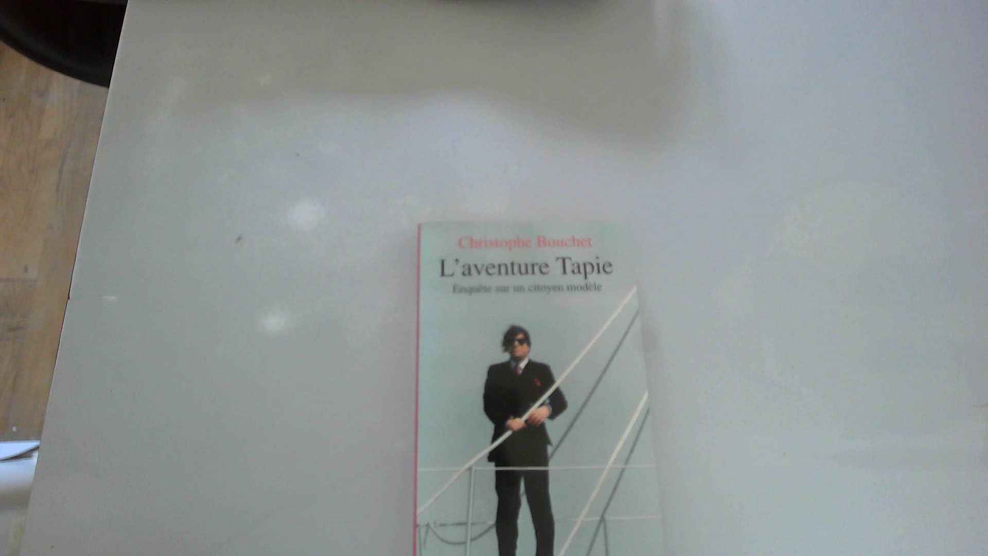 L'aventure Tapie: Enquête sur un citoyen modèle 9782020194709