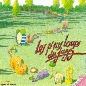 Les P'tits loups du jazz 3462010300018