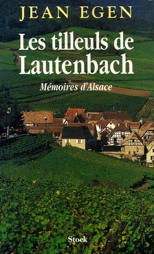 Les tilleuls de Lautenbach, tome 1 9782234025233
