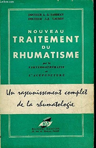 Nouveau traitement du rhumatisme par la vertébrothérapie et l'acupuncture 3665375216097