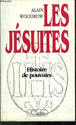 Les Jésuites: Histoire de pouvoirs 9782010181108