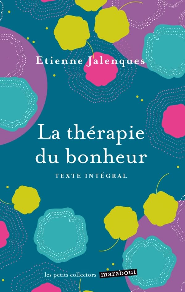 La thérapie du bonheur 9782501078467