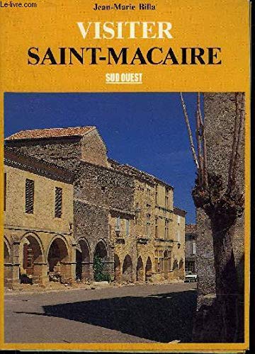 Visiter Saint Macaire 9782905983701