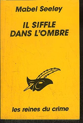 IL SIFFLE DANS L'OMBRE 9782702417669