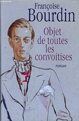 Objet de toutes les convoitises 9782702893241
