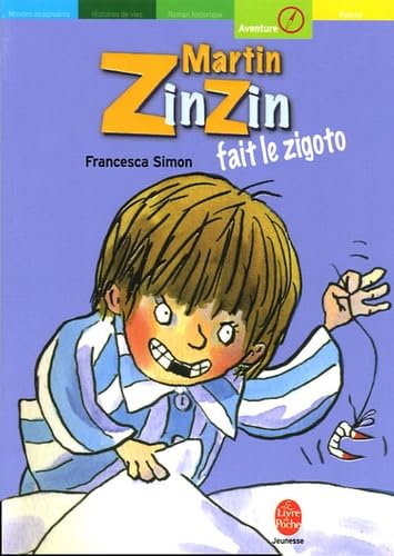 Martin Zinzin fait le zigoto 9782013211741