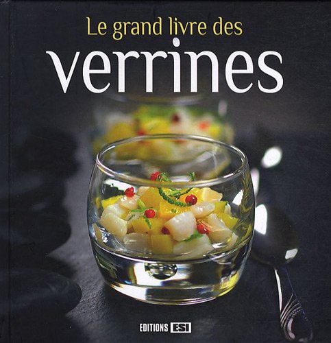Le grand livre des verrines 9782353552719