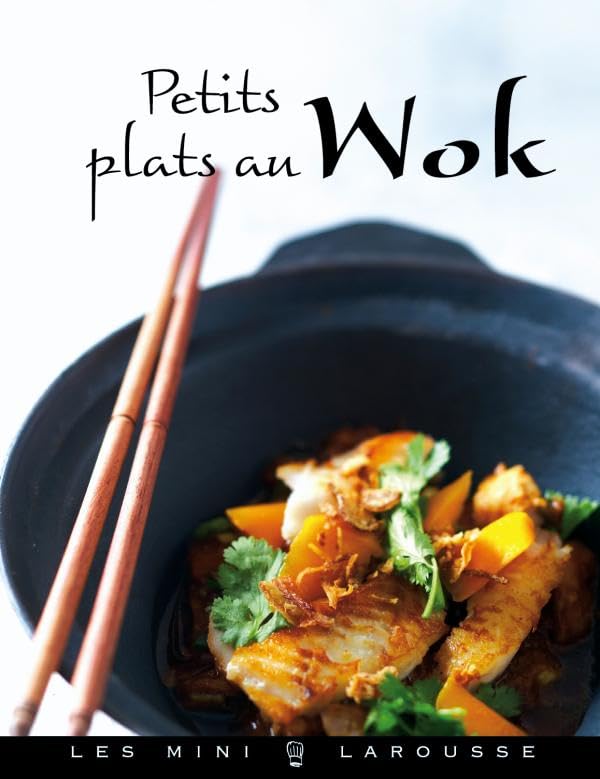Petits plats au Wok 9782035859303