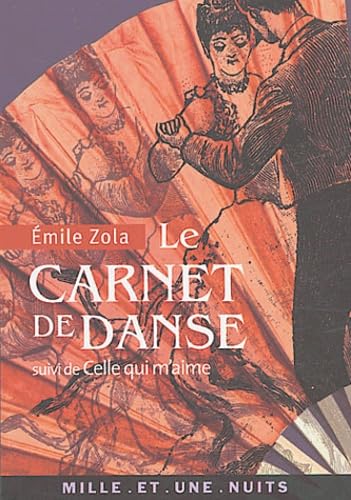 Le Carnet de danse: suivi de Celle qui m'aime 9782842058357