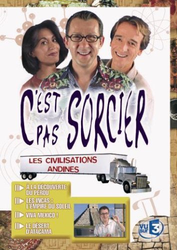 C'est Pas Sorcier-Les civilisations andines 3333297609098