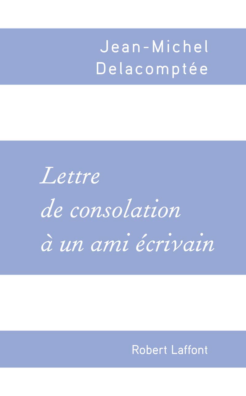 Lettre de consolation à un ami écrivain 9782221195789