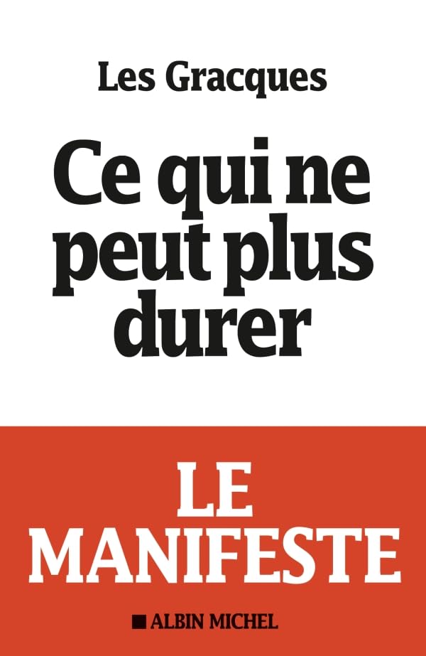 Ce qui ne peut plus durer: Le manifeste 9782226230577
