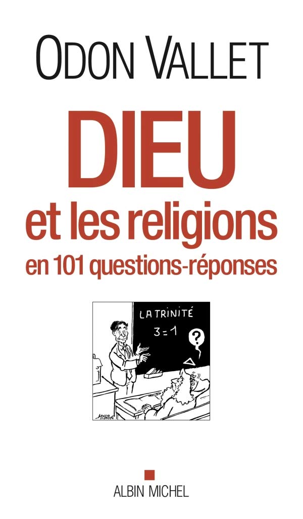 Dieu et les religions: en 101 questions-réponses 9782226240750