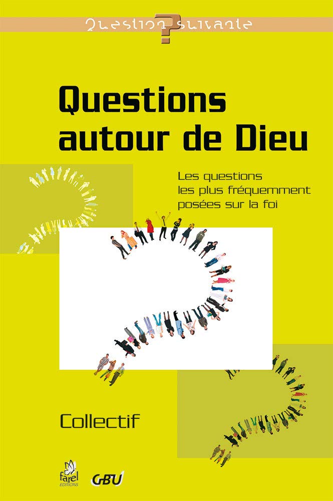 Questions autour de Dieu 9782863143810