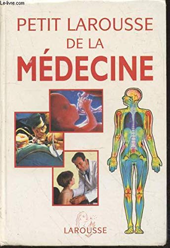 Petit Larousse De La Medecine 9782035602459