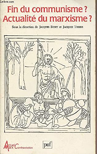 Fin du communisme? Actualité du marxisme 9782130438304