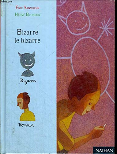 Bizarre le bizarre 9782092824252