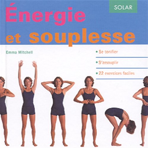 Energie et souplesse 9782263030352