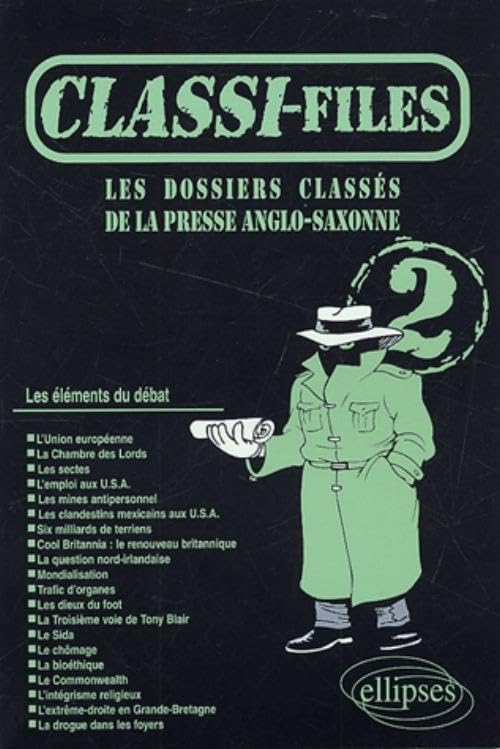 Classi-files 2 : Les dossiers classés de la presse anglo-saxonne 9782729859015